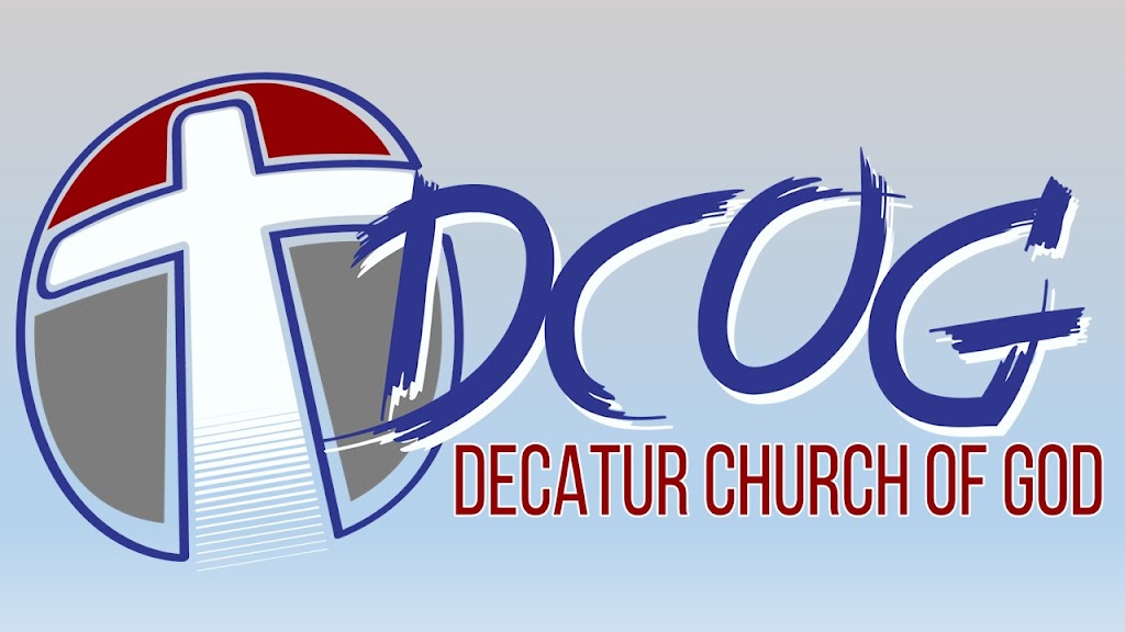 Decatur Church of God | 1129 Mercer Ave, Decatur, IN 46733, USA | Phone: (260) 724-2580