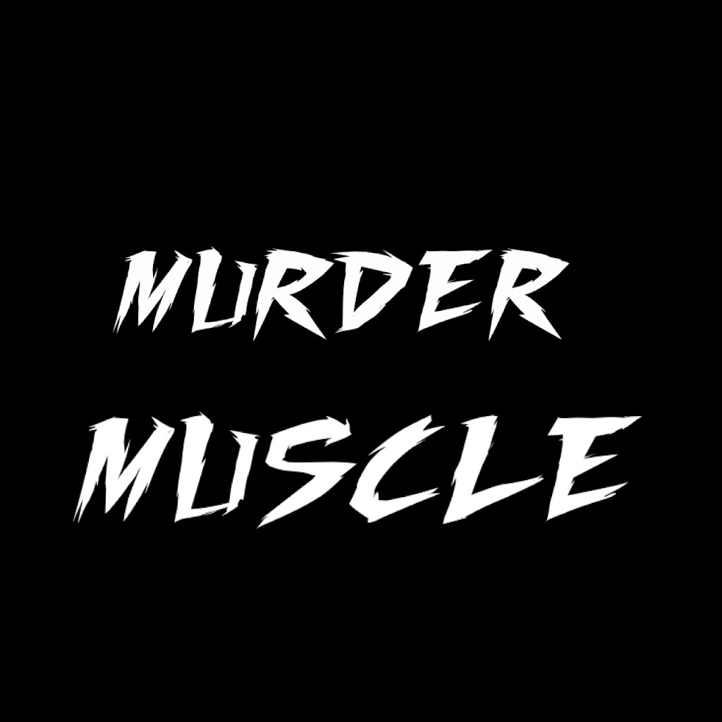 murder muscle | 16743 San Bernardino Ave, Fontana, CA 92335, USA | Phone: (909) 684-1027