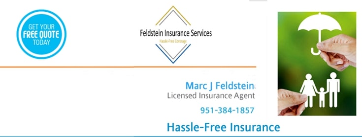 Feldstein Insurance Services | Riverside, CA 92508, USA | Phone: (951) 384-1857