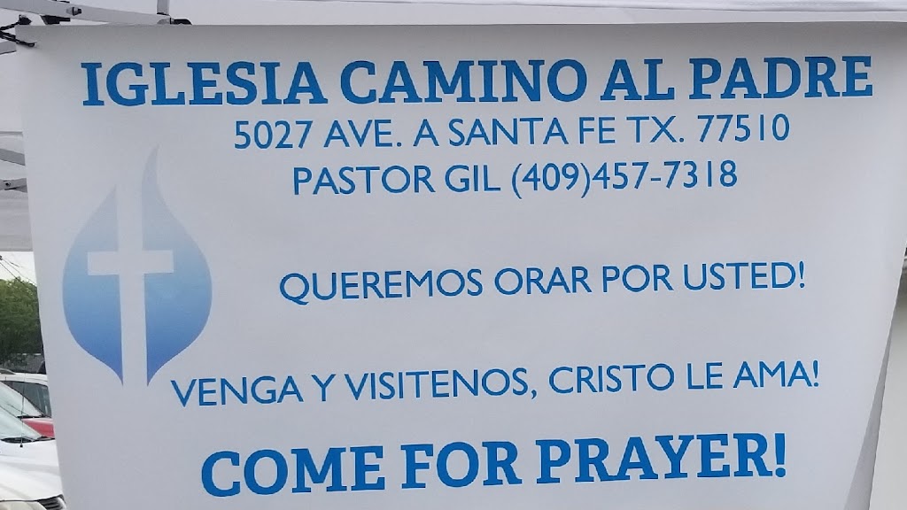 Iglesia Pentecostes Camino Al Padre | 5027 Avenue A, Santa Fe, TX 77510 | Phone: (409) 457-7318