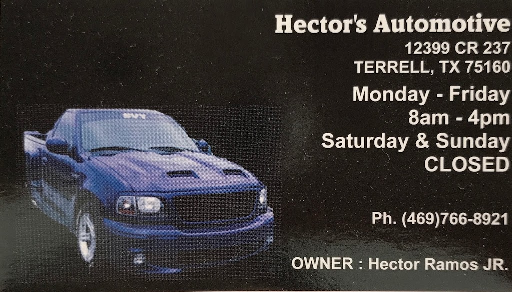 Hectors Automotive | 12399 Co Rd 237, Terrell, TX 75160, USA | Phone: (469) 766-8921