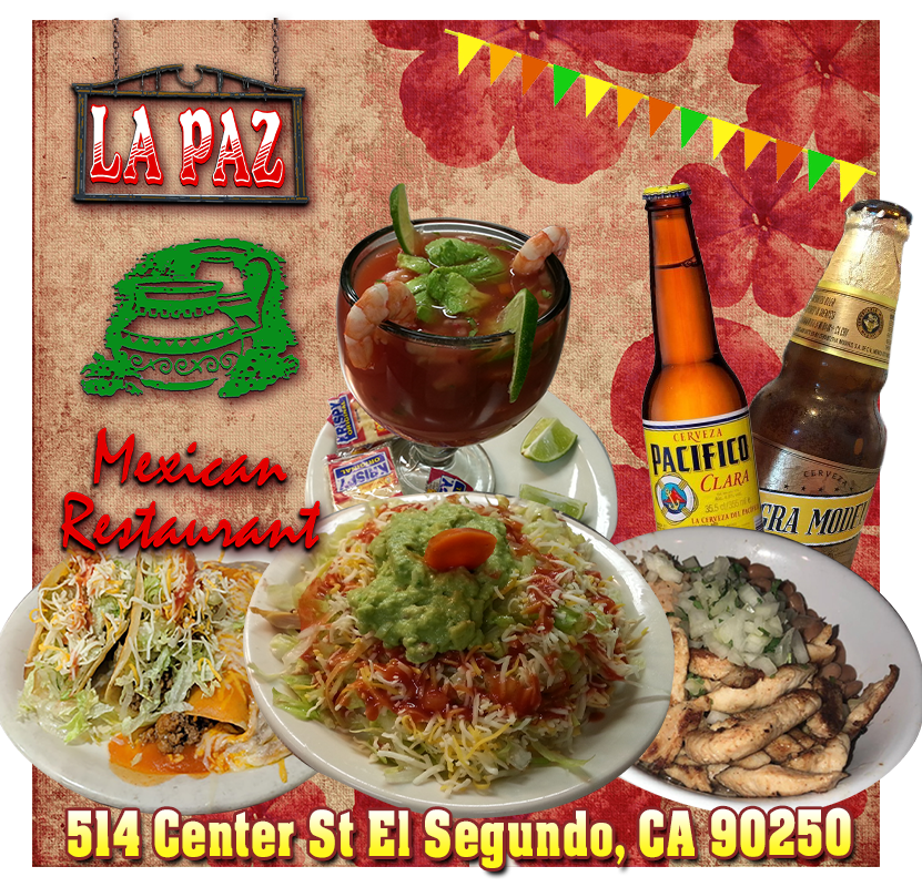 La Paz Restaurant | 514 Center St, El Segundo, CA 90245, USA | Phone: (310) 322-3742