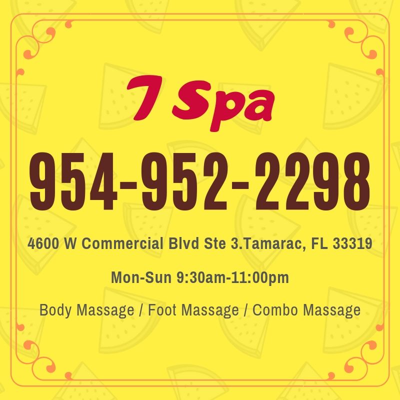 7 Spa | 4600 W Commercial Blvd Ste 3, Tamarac, FL 33319, USA | Phone: (954) 952-2298