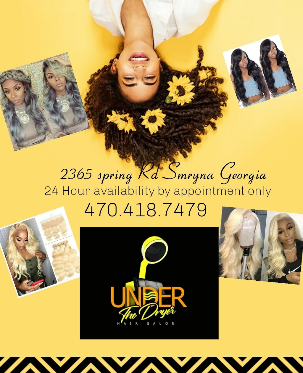 Under The Dryer Hair Salon by Tye Atkinson | 2365 Spring Rd SE, Smyrna, GA 30080, USA | Phone: (470) 418-7479
