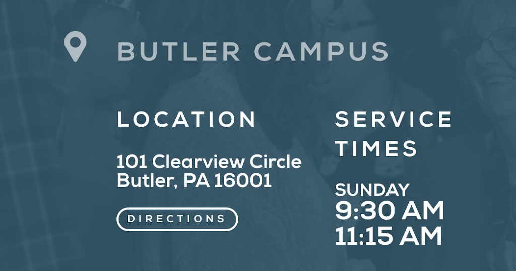 Allison Park Church - Butler Campus | 101 Clearview Cir, Butler, PA 16001, USA | Phone: (724) 234-3583