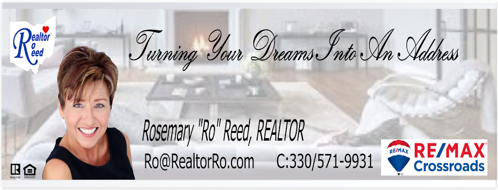 Ro Reed, REALTOR® at RE/MAX Crossroads | 5155 Buehlers Dr, Medina, OH 44256 | Phone: (330) 571-9931