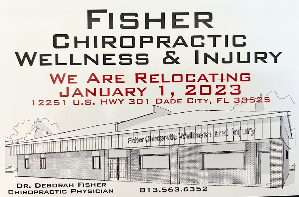 Fisher Chiropractic Wellness and Injury | 12251 US-301, Dade City, FL 33525, USA | Phone: (813) 563-6352