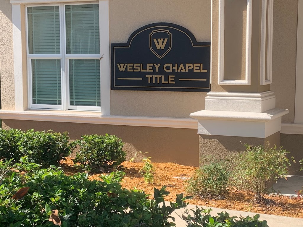 Wesley Chapel Title, LLC | 5857 Argerian Dr Suite 101, Wesley Chapel, FL 33545, USA | Phone: (813) 993-5222