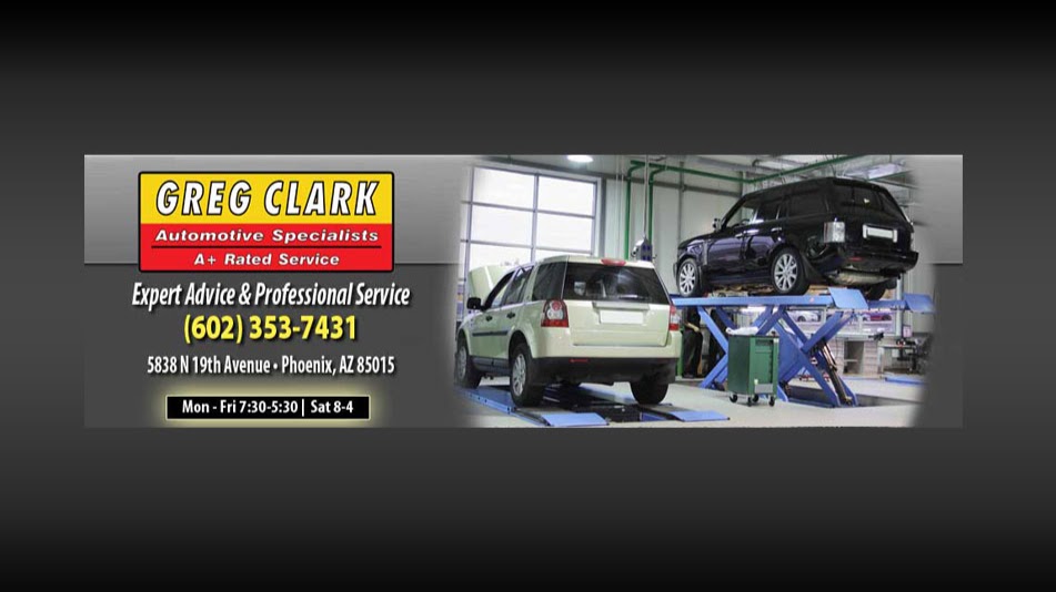 Greg Clark Automotive Specialists | 5838 N 19th Ave, Phoenix, AZ 85015 | Phone: (602) 246-2881