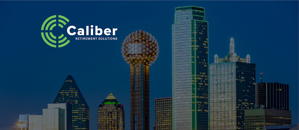 Caliber Retirement Solutions | 8209 Kentwood Dr, North Richland Hills, TX 76182, USA | Phone: (817) 406-9582