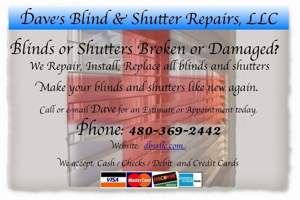 Daves Blind & Shutter Repair | 13236 N 7th St Suite 4-298, Phoenix, AZ 85022, USA | Phone: (480) 369-2442