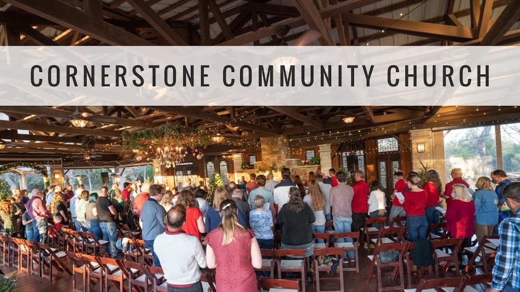Cornerstone Community Church | 2100 Co Rd 176, Georgetown, TX 78628, USA | Phone: (512) 553-5356