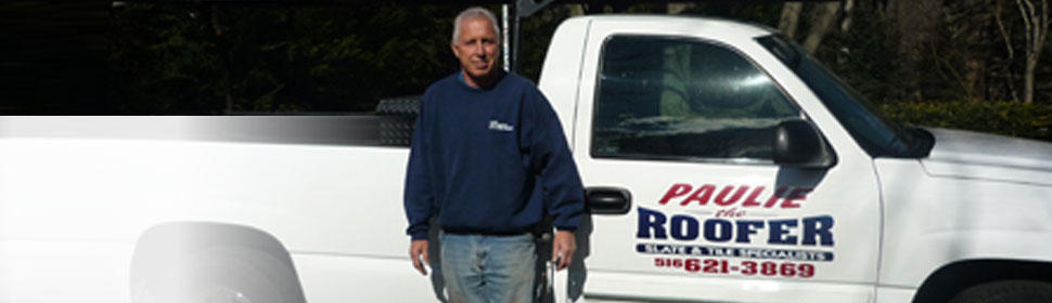 Paulie the Roofer | 74 Oxford St, Roslyn Heights, NY 11577, USA | Phone: (516) 621-3869