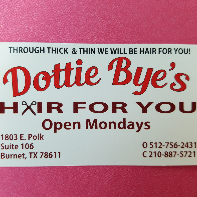 Dottie Byes Hair For You | 409 Industrial Blvd, Burnet, TX 78611, USA | Phone: (512) 756-2431