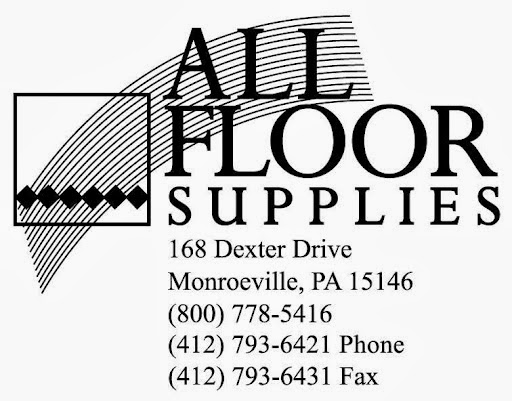 All Floor Supplies | 168 Dexter Dr, Monroeville, PA 15146, USA | Phone: (412) 793-6421