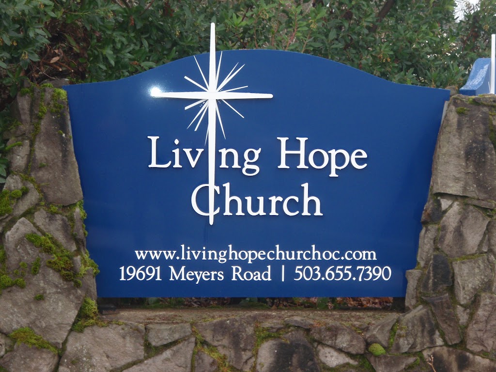 Living Hope Church | 19691 S Meyers Rd, Oregon City, OR 97045, USA | Phone: (503) 655-7390