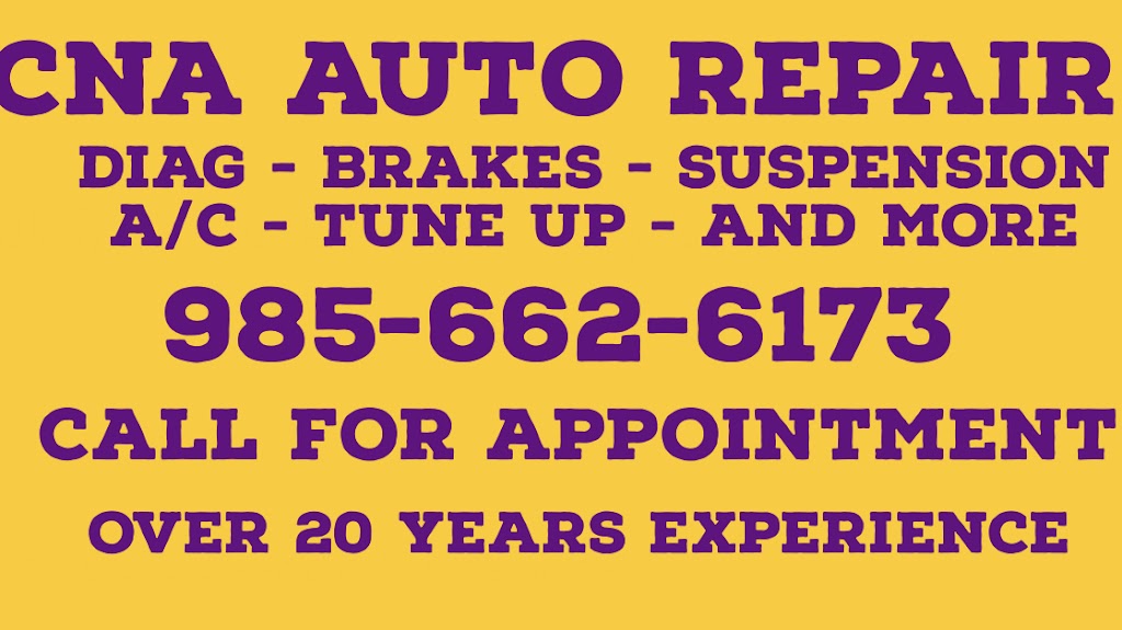 CNA AUTO REPAIR LLC | 39622 Poche Rd, Ponchatoula, LA 70454, USA | Phone: (985) 662-6173