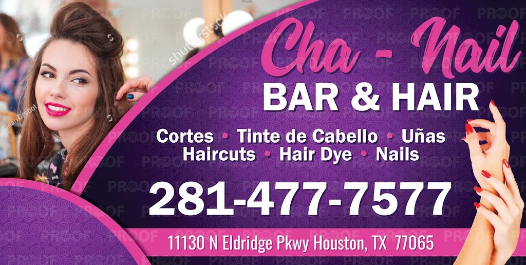 Cha-Nail Bar & Hair | 11130 N Eldridge Pkwy, Houston, TX 77065, USA | Phone: (281) 477-7577