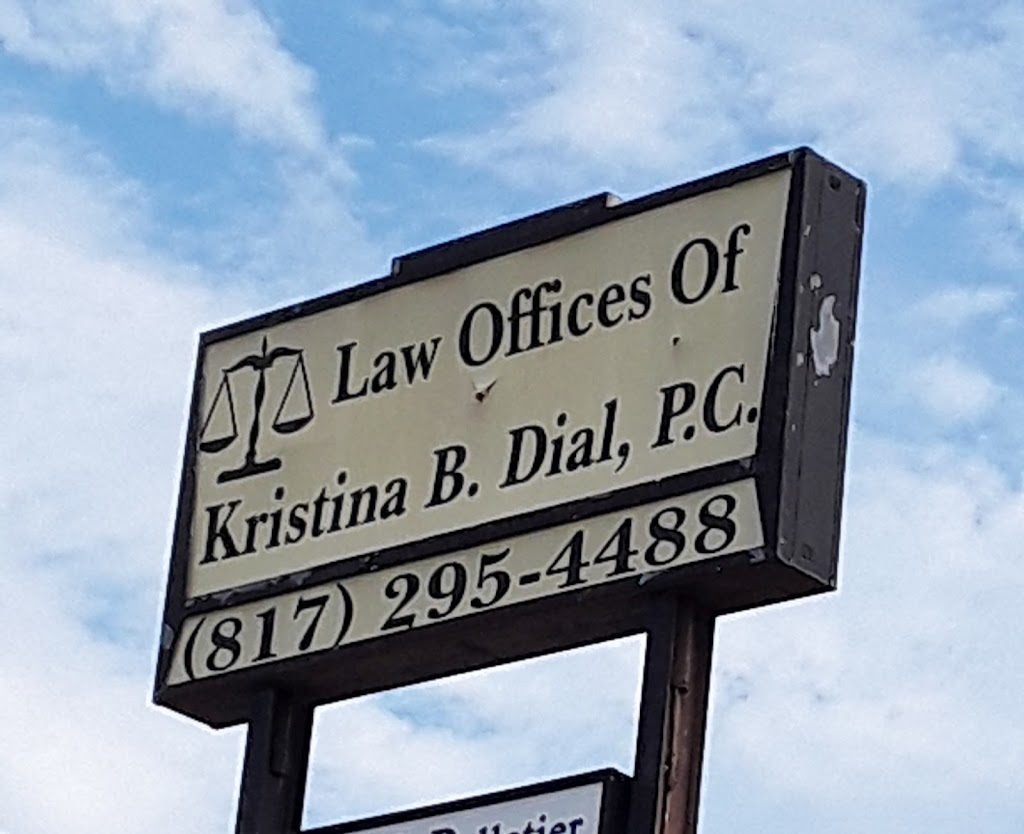 The Law Offices of Kristina Dial | 501 SW Wilshire Blvd Suite F, Burleson, TX 76028, USA | Phone: (817) 295-4488