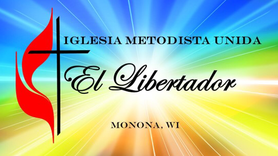 Iglesia Metodista Unida El Libertador | 606 Nichols Rd, Monona, WI 53716, USA | Phone: (608) 222-1633