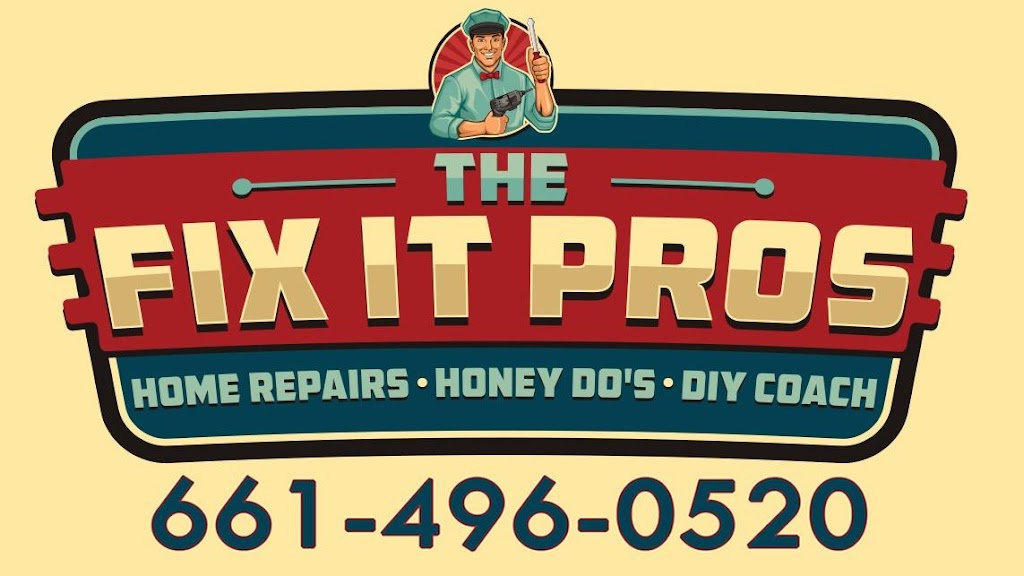 The Fix It Pros | 10914 Corbett Canyon Dr, Bakersfield, CA 93312, USA | Phone: (661) 496-0520