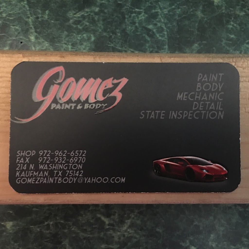 Gomez Paint & Body Shop | 214 N Washington St, Kaufman, TX 75142, USA | Phone: (972) 962-6572