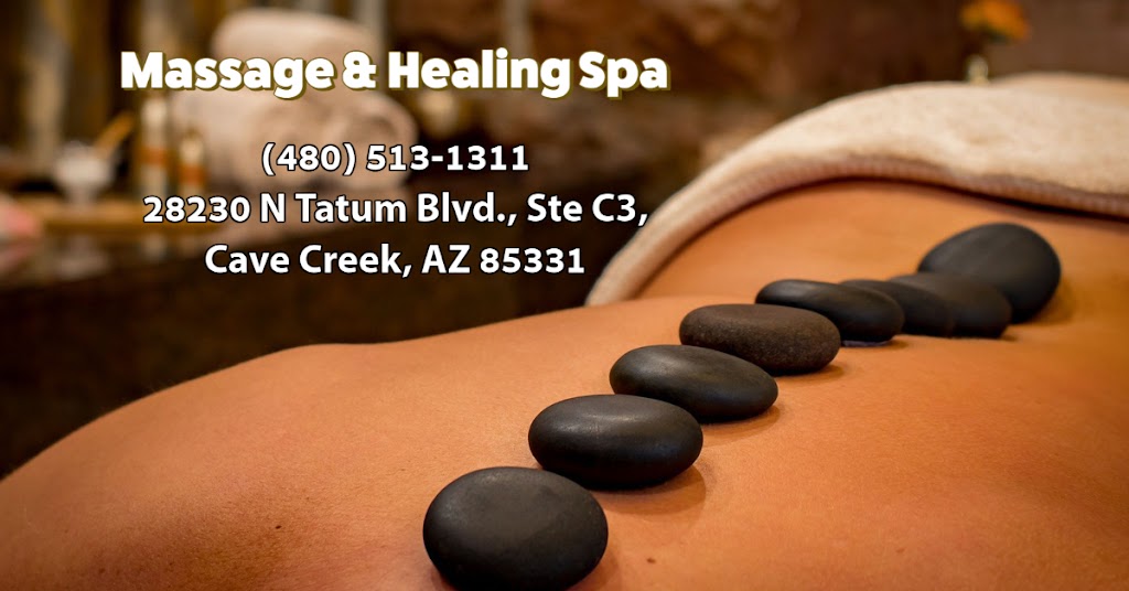 Massage And Healing Spa | 28230 N Tatum Blvd Ste C9, Cave Creek, AZ 85331, USA | Phone: (480) 513-1311