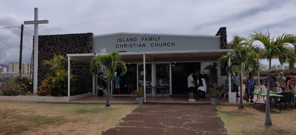 Island Family Christian Church | 3375 Salt Lake Blvd, Honolulu, HI 96818, USA | Phone: (808) 422-7811