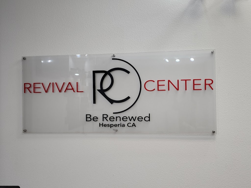 Revival Center Hesperia CA | 11146 Hesperia Rd #206, Hesperia, CA 92345 | Phone: (760) 881-4102