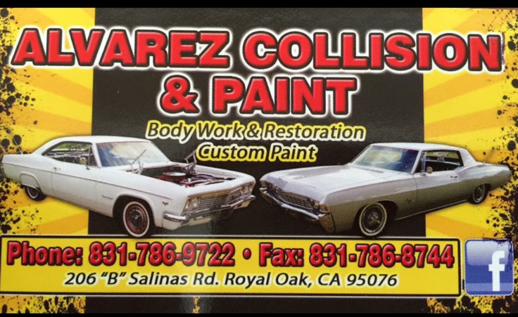 Alvarez Collision & Paint | 206 Salinas Rd B, Royal Oaks, CA 95076, USA | Phone: (831) 786-9722