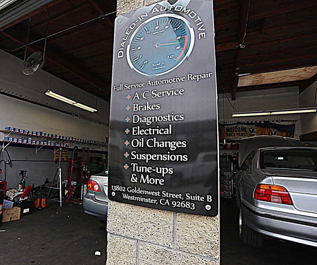 Dialed-In Automotive | 13802 Goldenwest St unit b, Westminster, CA 92683, USA | Phone: (714) 248-9121