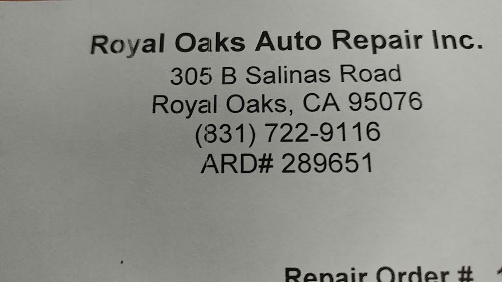 Royal Oaks Auto Repair | 300 Salinas Rd, Royal Oaks, CA 95076, USA | Phone: (831) 768-8832