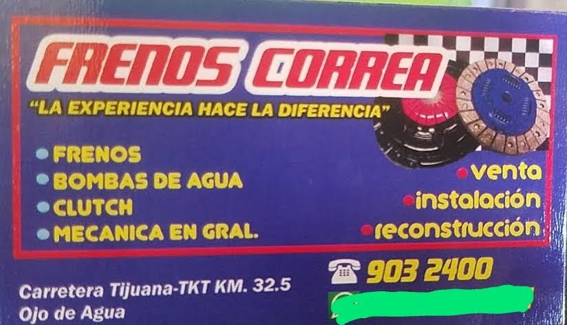 TALLER MECÁNICO Y FRENOS CORREA | Ojo de Agua, Ejido Ojo de Agua, 22254 Tijuana, B.C., Mexico | Phone: 664 903 2400