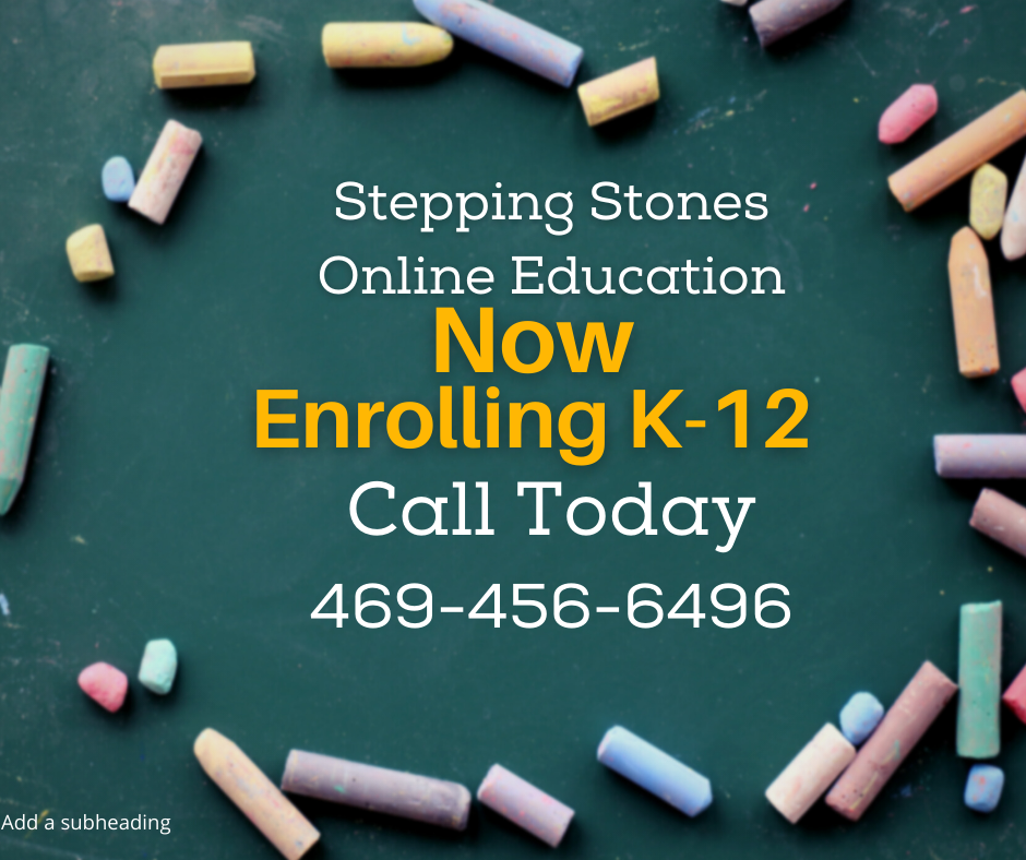 Stepping Stones Online Education | 81 Starlight Dr, Hutchins, TX 75141, USA | Phone: (469) 456-6496