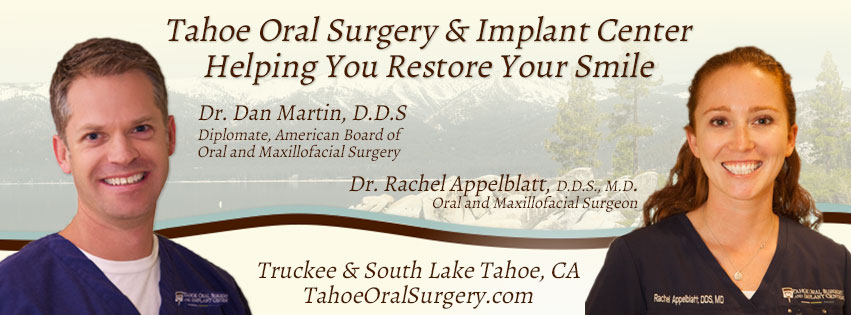 Tahoe Oral Surgery and Implant Center | 40165 Truckee Airport Rd #303, Truckee, CA 96161, USA | Phone: (530) 587-5440