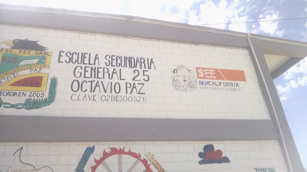 Escuela Secundaria General No.25 "Octavio Paz" | Blvd. Tercer Ayuntamiento, Los Valles, 22050 Tijuana, B.C., Mexico | Phone: 664 525 4970