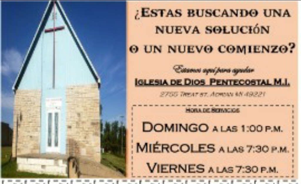 Iglesia de Dios Pentecostal M.I "Miracle Temple" | 2755 Treat Hwy, Adrian, MI 49221, USA | Phone: (517) 944-1598