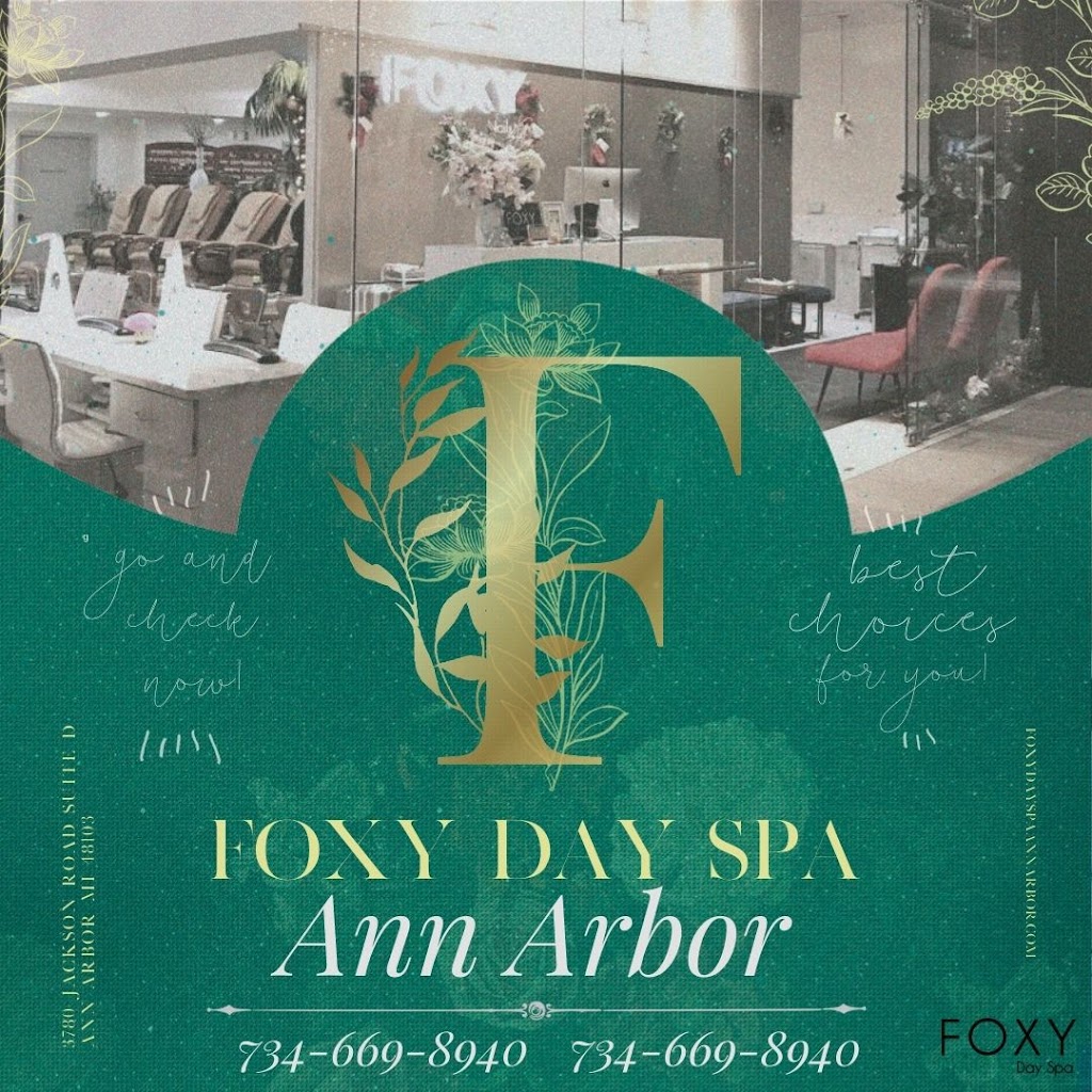 Foxy Day Spa Ann Arbor | 3780 Jackson Rd Suite D, Ann Arbor, MI 48103, USA | Phone: (734) 669-8940