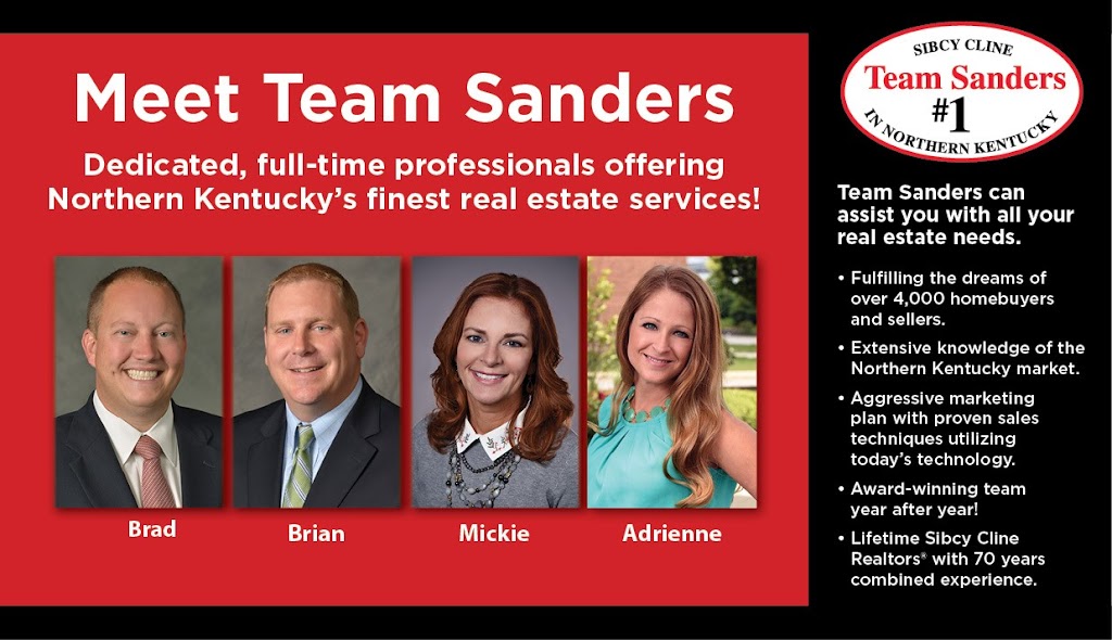 Team Sanders Sibcy Cline Realtors | 4885 Houston Rd #100, Florence, KY 41042, USA | Phone: (859) 380-0122