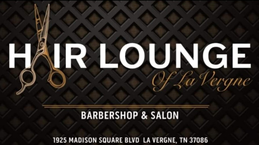 Hair Lounge Of La Vergne | 1925 Madison Square Blvd # 400, La Vergne, TN 37086, USA | Phone: (615) 873-0263