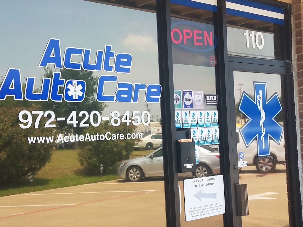 Acute Auto Care LLC. | 890 N Mill St #110, Lewisville, TX 75057, USA | Phone: (972) 420-8450