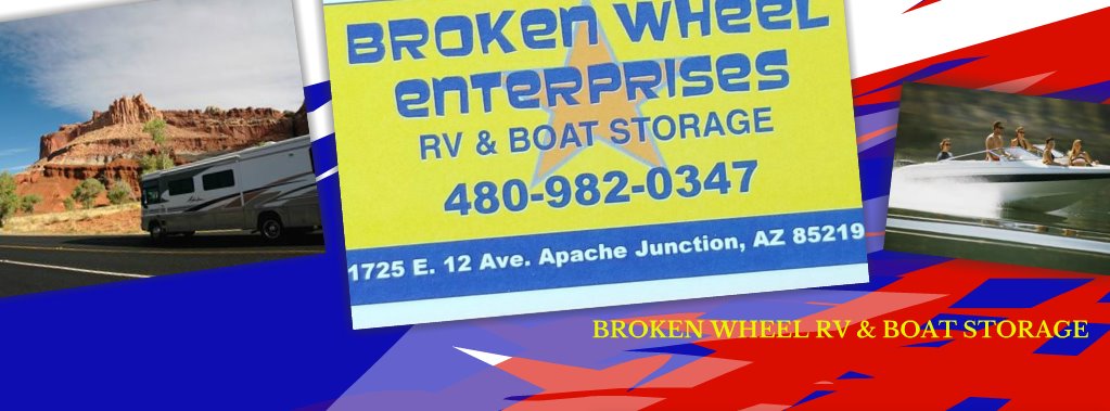 Broken Wheel RV & Boat Storage | 1725 E 12th Ave #4, Apache Junction, AZ 85119, USA | Phone: (480) 982-0347