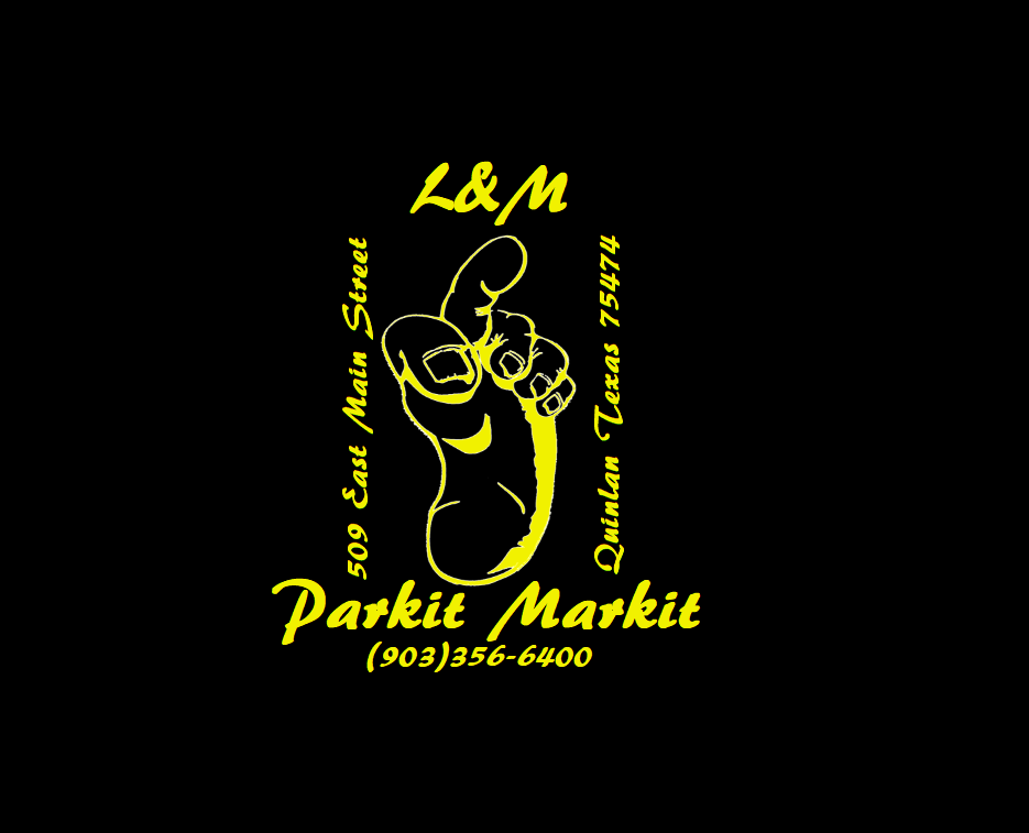 L & M Parkit Markit | 509 E Main St, Quinlan, TX 75474, USA | Phone: (903) 356-6400