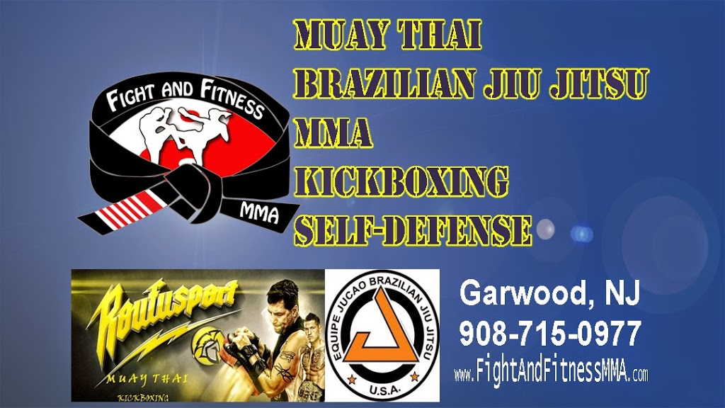 Fight and Fitness MMA | 300 South Ave, Garwood, NJ 07027, USA | Phone: (908) 715-0977