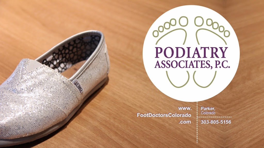 Podiatry Associates, P.C. | 9397 Crown Crest Blvd #311, Parker, CO 80138, USA | Phone: (303) 805-5156