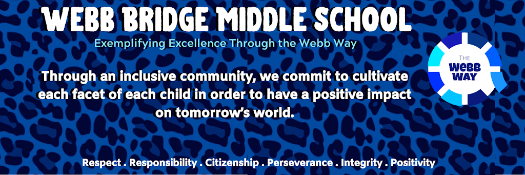Webb Bridge Middle School | 4455 Webb Bridge Rd, Alpharetta, GA 30005 | Phone: (470) 254-2940