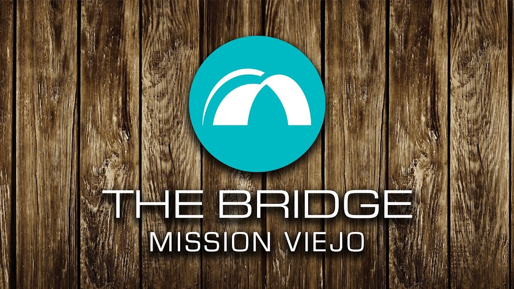 The Bridge Mission Viejo | 26062 Merit Cir STE 101, Laguna Hills, CA 92653 | Phone: (949) 713-4013