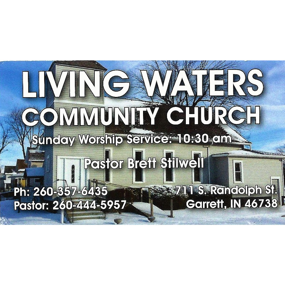 Living Waters Community Church | 711 S Randolph St, Garrett, IN 46738, USA | Phone: (260) 357-6435