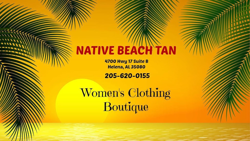 Native Beach Tanning | 4700 Hwy 17 # B, Helena, AL 35080, USA | Phone: (205) 620-0155