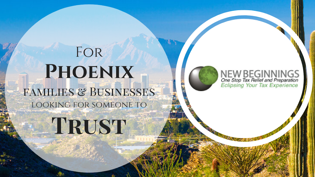 New Beginnings One Stop Tax Help | 5010 E Warner Rd Ste 115, Phoenix, AZ 85044, USA | Phone: (480) 663-7867